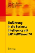Cover: Einf&uuml;hrung in Business Intelligence mit SAP NetWeaver 7.0 - Springer