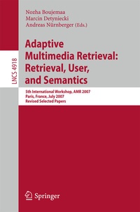 Abbildung von: Adaptive Multimedia Retrieval: Retrieval, User, and Semantics - Springer