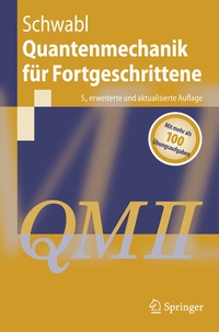 Abbildung von: Quantenmechanik für Fortgeschrittene (QM II) - Springer