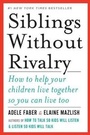Cover: Siblings Without Rivalry - WW Norton & Co