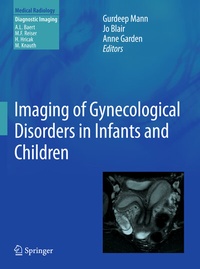 Abbildung von: Imaging of Gynecological Disorders in Infants and Children - Springer