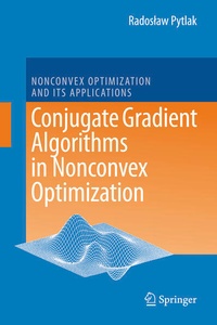 Enlarge image Cover: Conjugate Gradient Algorithms in Nonconvex Optimization - Springer