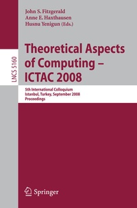 Enlarge image Cover: Theoretical Aspects of Computing - ICTAC 2008 - Springer
