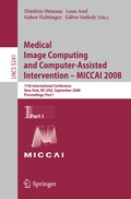 Cover: Medical Image Computing and Computer-Assisted Intervention - MICCAI 2008 - Springer