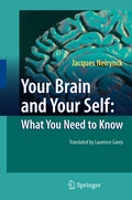 Cover: Your Brain and Your Self: What You Need to Know - Springer