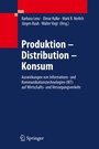 Cover: Produktion - Distribution - Konsum - Springer