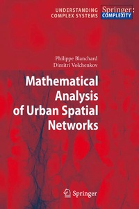 Enlarge image Cover: Mathematical Analysis of Urban Spatial Networks - Springer