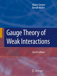 Enlarge image Cover: Gauge Theory of Weak Interactions - Springer