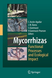 Enlarge image Cover: Mycorrhizas - Functional Processes and Ecological Impact - Springer