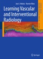 Cover: Learning Vascular and Interventional Radiology - Springer