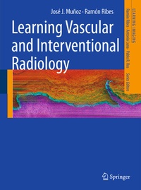 Enlarge image Cover: Learning Vascular and Interventional Radiology - Springer