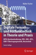 Cover: Digitale Fernseh- und H&ouml;rfunktechnik in Theorie und Praxis - Springer