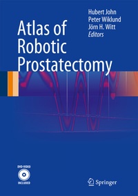 Abbildung von: Atlas of Robotic Prostatectomy - Springer