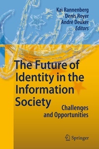 Abbildung von: The Future of Identity in the Information Society - Springer