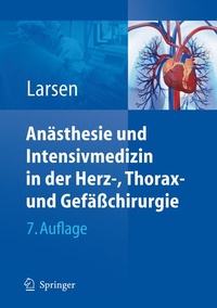 Abbildung von: Anästhesie und Intensivmedizin in Herz-, Thorax- und Gefäßchirurgie - Springer