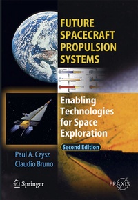 Enlarge image Cover: Future Spacecraft Propulsion Systems - Springer
