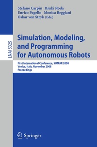 Enlarge image Cover: Simulation, Modeling, and Programming for Autonomous Robots - Springer