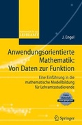 Cover: Anwendungsorientierte Mathematik: Von Daten zur Funktion. - Springer