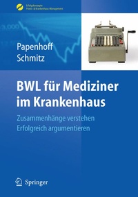 Abbildung von: BWL für Mediziner im Krankenhaus - Springer