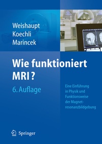 Abbildung von: Wie funktioniert MRI? - Springer