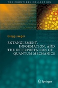 Cover: Entanglement, Information, and the Interpretation of Quantum Mechanics - Springer