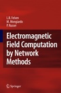 Cover: Electromagnetic Field Computation by Network Methods - Springer