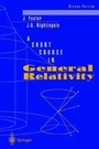 Cover: A Short Course in General Relativity - Springer