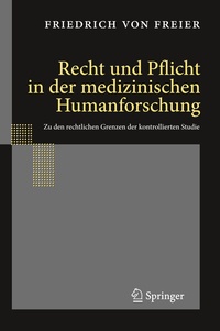 Abbildung von: Recht und Pflicht in der medizinischen Humanforschung - Springer