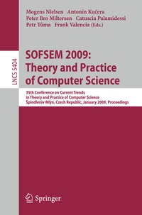 Enlarge image Cover: SOFSEM 2009: Theory and Practice of Computer Science - Springer