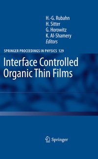 Enlarge image Cover: Interface Controlled Organic Thin Films - Springer