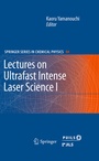 Cover: Lectures on Ultrafast Intense Laser Science 1 - Springer