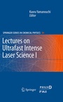 Cover: Lectures on Ultrafast Intense Laser Science 1 - Springer
