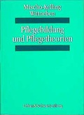 Cover: Pflegebildung und Pflegetheorie - Urban & Fischer