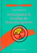 Cover: Strukturqualit&auml;t als Grundlage des Hygienemanagements - Urban & Fischer