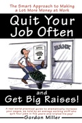 Cover: Quit Your Job Often and Get Big Raises! - Random House USA Inc