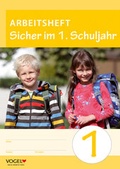 Cover: Sicher im 1. Schuljahr - Verlag Heinrich Vogel ein Imprint von TECVIA
