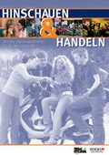 Cover: Hinschauen & Handeln - Verlag Heinrich Vogel ein Imprint von TECVIA