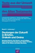 Cover: Texte aus der Umwelt des Alten Testaments, Bd 2: Religi&ouml;se Texte / Deutungen der Zukunft in Briefen, Orakeln und Omina - G&uuml;tersloher Verlagshaus