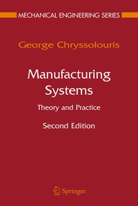 Enlarge image Cover: Manufacturing Systems: Theory and Practice - Springer
