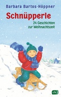 Cover: Schn&uuml;pperle - Vierundzwanzig Geschichten zur Weihnachtszeit - cbj