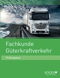 Cover: Fachkunde G&uuml;terkraftverkehr - Verlag Heinrich Vogel ein Imprint von TECVIA