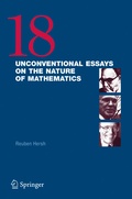 Cover: 18 Unconventional Essays on the Nature of Mathematics - Springer
