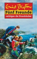 Cover: F&uuml;nf Freunde verfolgen die Strandr&auml;uber - cbj