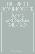 Cover: Dietrich Bonhoeffer Werke (DBW) / Jugend und Studium 1918-1927 - G&uuml;tersloher Verlagshaus