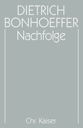 Cover: Dietrich Bonhoeffer Werke (DBW) / Nachfolge - G&uuml;tersloher Verlagshaus