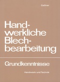 Cover: Handwerkliche Blechbearbeitung - Verlag Handwerk und Technik