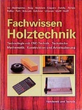 Cover: Fachwissen Holztechnik - Verlag Handwerk und Technik