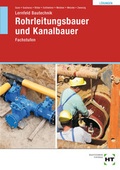 Cover: L&ouml;sungen zu Lernfeld Bautechnik Rohrleitungsbauer und Kanalbauer - Verlag Handwerk und Technik