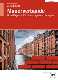 Abbildung von: Mauerverbände - Verlag Handwerk und Technik