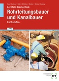 Cover: Lernfeld Bautechnik Rohrleitungsbauer und Kanalbauer - Verlag Handwerk und Technik